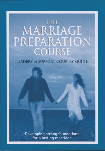 Beispielbild fr The Marriage Preparation Course: Leaders' and Support Couples' Guide zum Verkauf von Anybook.com