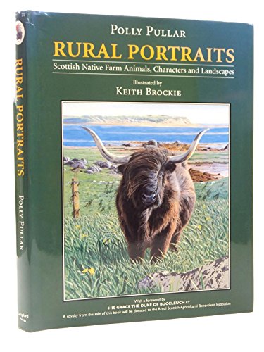 Imagen de archivo de Rural Portraits: Scottish Native Farm Animals Characters and Landscapes a la venta por AwesomeBooks