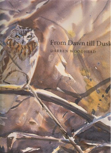Stock image for From Dawn Till Dusk (Wildlife Art Series) for sale by Amnesty Bookshop, Bristol