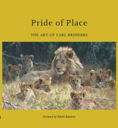 Beispielbild fr Pride of Place: The Art of Carl Brenders (Wildlife Art Series) zum Verkauf von Red's Corner LLC