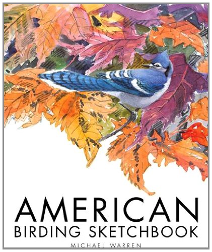 Stock image for American Birding Sketchbook (Wildlife Art Series) for sale by Irish Booksellers