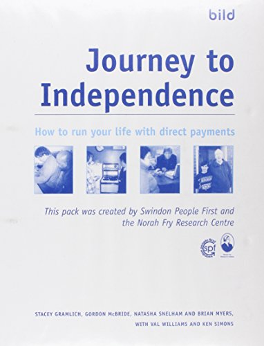 Journey to Independence How to Run Your Life with Direct Payments (9781904082651) by Stacey Gramlich