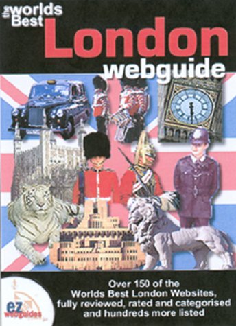 The Worlds Best London Webguide (9781904085010) by Smith, Gary; Smith, Theresa