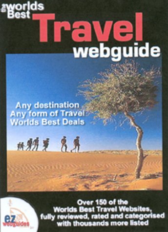 The Worlds Best Travel Webguide (9781904085027) by Smith, Gary; Smith, Theresa