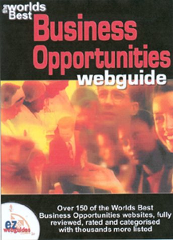 The Worlds Best Business Opportunities Webguide (9781904085041) by Smith, Gary; Smith, Theresa
