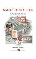 Beispielbild fr Salford City Reds: 100 Years at the Willows zum Verkauf von AwesomeBooks