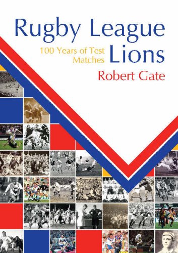 Rugby League Lions (9781904091257) by Robert Gate