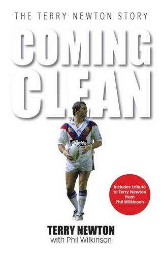 Beispielbild fr Coming Clean: The Terry Newton Story zum Verkauf von WorldofBooks
