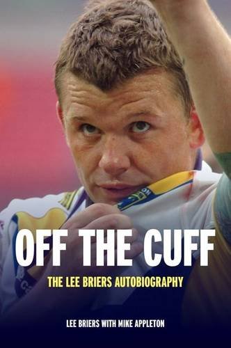 Beispielbild fr Off the Cuff: The Lee Briers Autobiography zum Verkauf von WorldofBooks