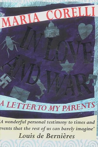 Stock image for In Love and War: A Letter to My Parents for sale by WorldofBooks