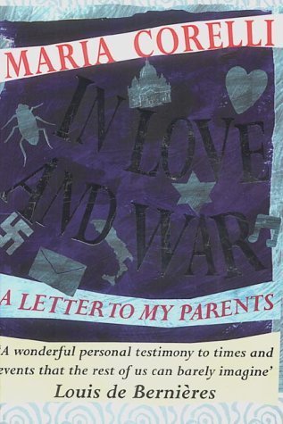 Stock image for In Love and War: A Letter to My Parents for sale by AwesomeBooks