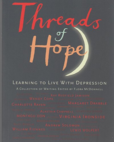 Imagen de archivo de Threads of Hope : Learning to Live With Depression a la venta por ThriftBooks-Dallas