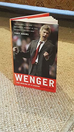 Stock image for Wenger: The Making of a Legend for sale by WorldofBooks