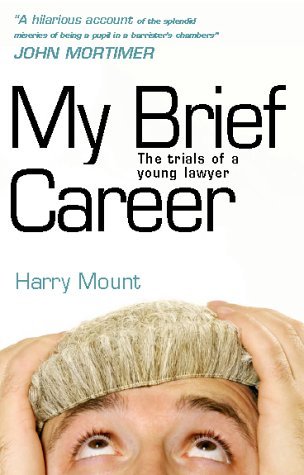 9781904095699: My Brief Career: The Trials of a Young Lawyer