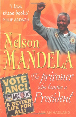 Stock image for Nelson Mandela: The Prisoner Who Changed the World (Who Was) for sale by Wonder Book
