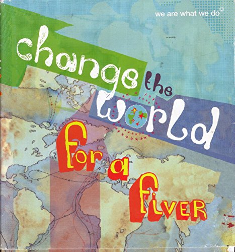 Imagen de archivo de Change the World for a Fiver: We are What We Do a la venta por Wonder Book