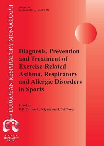 Stock image for Diagnosis, Prevention and Treatment of Exercise Related Asthma, Respiratory and Allergic Disorders in Sports for sale by Anybook.com