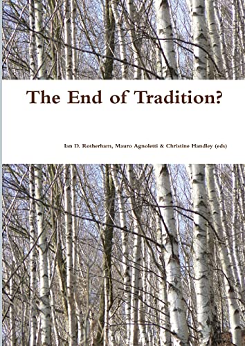 Imagen de archivo de The End of Tradition a la venta por California Books