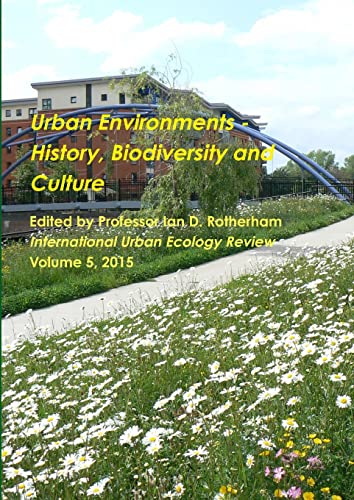 Imagen de archivo de Urban Environments - History, Biodiversity & Culture a la venta por THE SAINT BOOKSTORE