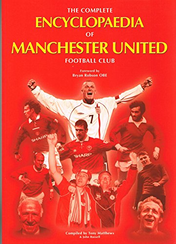 Imagen de archivo de The Complete Encyclopaedia of Manchester United Football Club a la venta por AwesomeBooks