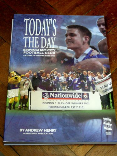 Beispielbild fr Birmingham City FC: Today's the Day zum Verkauf von WorldofBooks