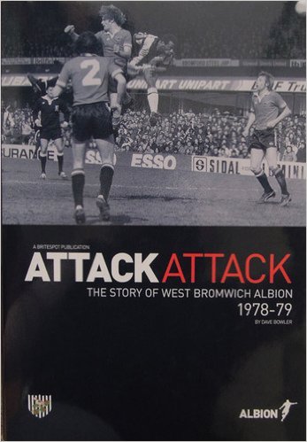 Imagen de archivo de Attack Attack: The Story of West Bromwich Albion 1978-79 a la venta por AwesomeBooks
