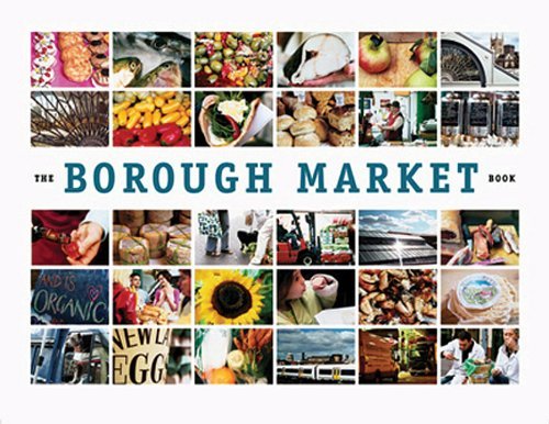 The Borough Market Book (9781904104902) by Dean, Ptolemy