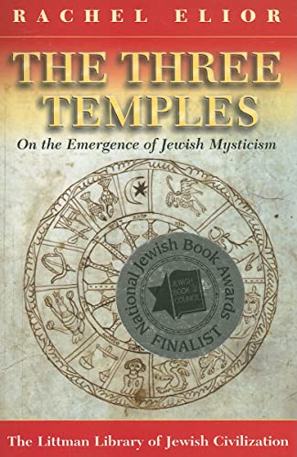 9781904113331: The Three Temples: On the Emergence of Jewish Mysticism