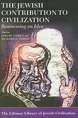 Beispielbild fr The Jewish Contribution to Civilization: Reassessing an Idea. zum Verkauf von Henry Hollander, Bookseller