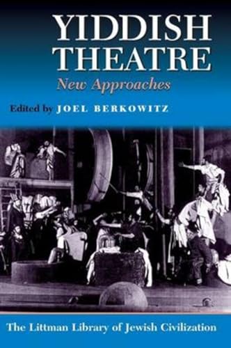 Beispielbild fr Yiddish Theatre zum Verkauf von Blackwell's