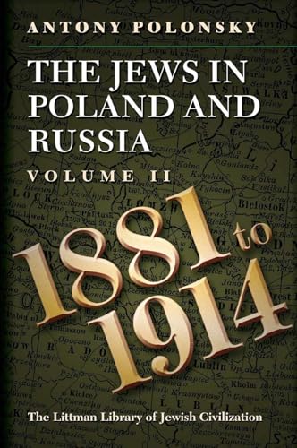 Imagen de archivo de The Jews in Poland and Russia, Vol. 2: 1881-1914 a la venta por The Book Corner