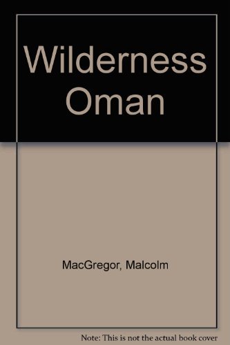 Stock image for Wilderness Oman for sale by WorldofBooks