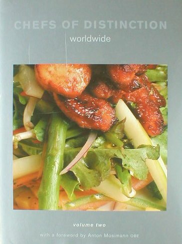 Stock image for Chefs of Distinction Worldwide: Volume Two for sale by Reuseabook