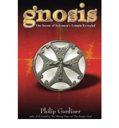 Stock image for Gnosis : The Secret of Solomon's Temple Revealed for sale by Harry Righton