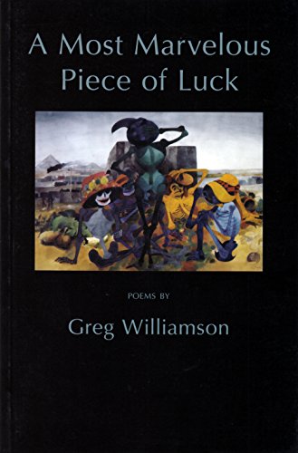 Stock image for A Most Marvellous Piece of Luck for sale by Better World Books