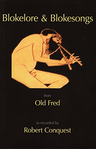 Beispielbild fr Blokelore & Blokesongs: From Old Fred (Fred Faraday, Philosopher, 1917-1979) zum Verkauf von WorldofBooks