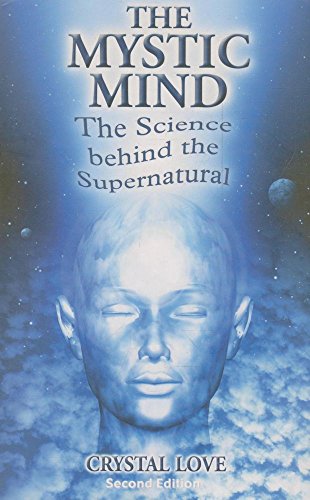 9781904132516: The Mystic Mind-Science and the Supernatural