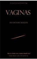 Beispielbild fr Vagina : A User's Guide zum Verkauf von Wonder Book