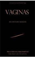 Imagen de archivo de Vagina : A User's Guide a la venta por Wonder Book