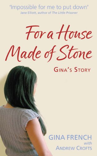 For a House Made of Stone (9781904132806) by Andrew Crofts, Gina French
