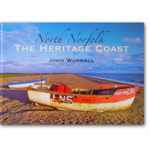 Imagen de archivo de North Norfolk: The Heritage Coast a la venta por MusicMagpie
