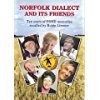Imagen de archivo de Norfolk Dialect and Its Friends: Ten Years of Fond Memories a la venta por WorldofBooks