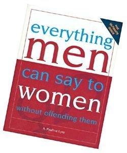 Beispielbild fr Everything Men Can Say to Women without Offending Them zum Verkauf von WorldofBooks