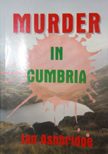 Beispielbild fr MURDER IN CUMBRIA zum Verkauf von WorldofBooks