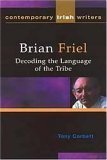 Stock image for Brian Friel : Decoding the Language of the Tribe for sale by Better World Books