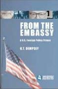 Beispielbild fr From The Embassy: A U.s. Foreign Policy Primer zum Verkauf von Wonder Book