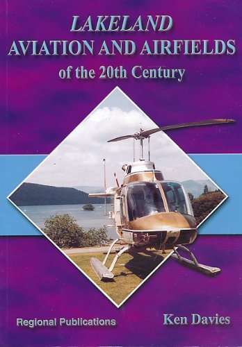 Lakeland Aviation and Airfields (9781904149040) by Ken Davies