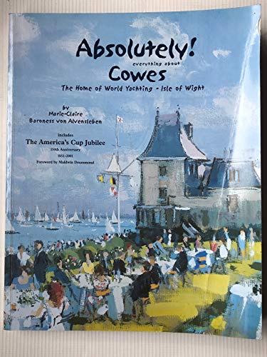 9781904149057: Absolutely Everything About Cowes