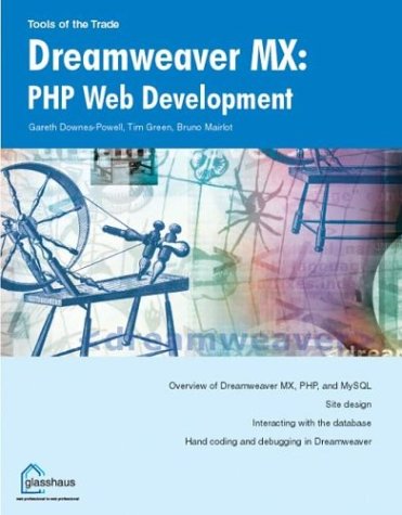 Imagen de archivo de Dreamweaver MX: PHP Web Development a la venta por Irish Booksellers