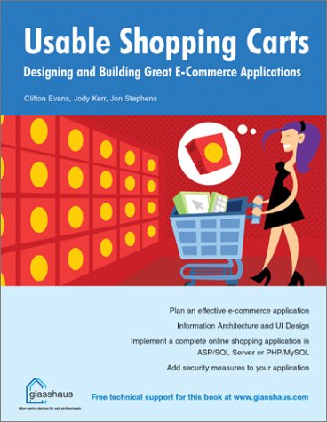 Stock image for Usable Shopping Carts: Designing and Building Great E-Commerce Applications for sale by a2zbooks